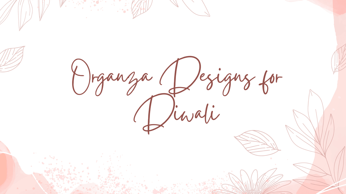 Top Organza Saree Designs for Diwali